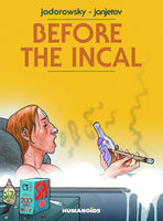 BEFORE THE INCAL HC NEW PTG (MR) (C: 0-0-1)