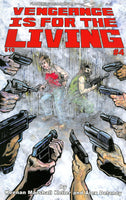 Vengeance Is For The Living #4