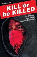 KILL OR BE KILLED TP VOL 01 (MR)