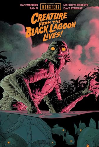 UNIVERSAL MONSTERS CREATURE FROM THE BLACK LAGOON LIVES HC BOOK MARKET MATTHEW ROBERTS & DAVE STEWART CVR