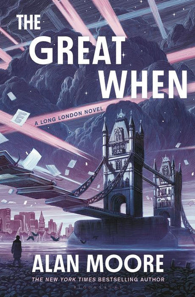 THE GREAT WHEN: A LONG LONDON NOVEL