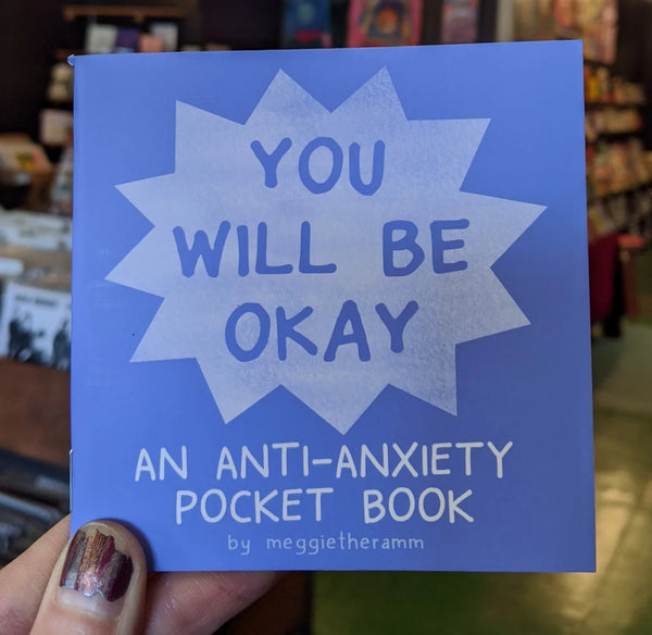 YOU WILL BE OKAY ANTI-ANXIETY POCKET BOOK