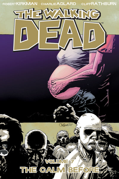 WALKING DEAD TP VOL 07 THE CALM BEFORE (MR)