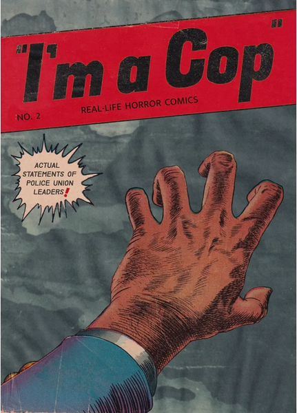 "I'm a Cop" REAL-LIFE HORROR COMICS NO 2
