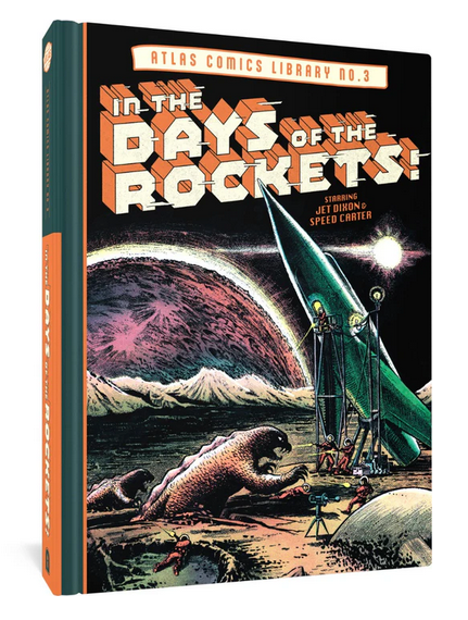 ATLAS COMICS LIBRARY No. 3: In the Days of the Rockets!