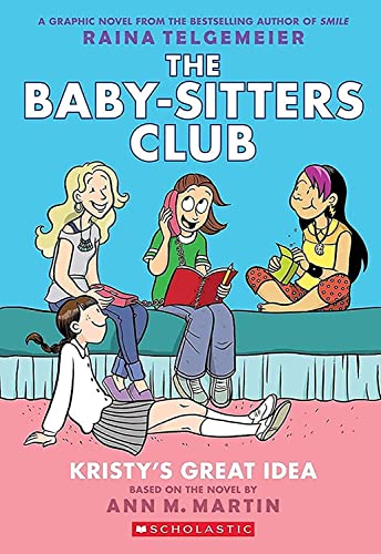 Baby-Sitters Club Kristy's Great Idea