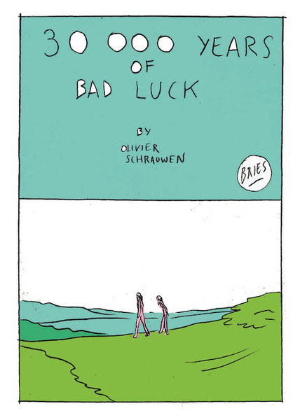 30000 YEARS OF BAD LUCK