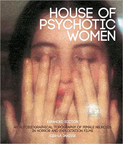 HOUSE OF PSYCHOTIC WOMEN EXPANDED ED HC (C: 0-1-1)