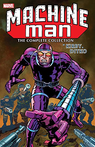 MACHINE MAN BY KIRBY & DITKO: THE COMPLETE COLLECTION TPB