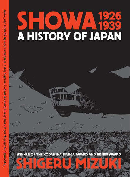SHOWA HISTORY OF JAPAN GN VOL 01 1926-1939 SHIGERU MIZUKI