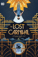 LOST CARNIVAL A DICK GRAYSON GRAPHIC NOVEL TP