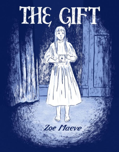 The Gift - Zoe Maeve