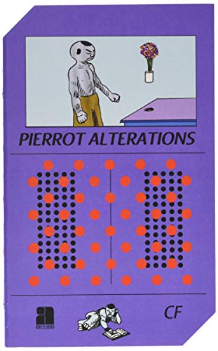 PIERROT ALTERATIONS