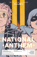 THE LIVES OF THE FABULOUS KILLJOYS: NATIONAL ANTHEM HC