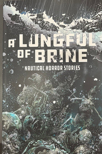 A LUNGFUL OF BRINE