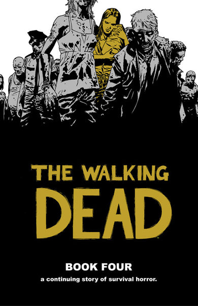 WALKING DEAD HC VOL 04 NEW PTG