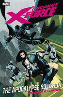 UNCANNY X-FORCE TP VOL 01 APOCALYPSE SOLUTION