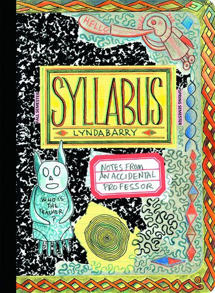 Syllabus: Notes from an Accidental Professor