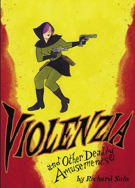 VIOLENZIA & OTHER DEADLY AMUSEMENTS GN