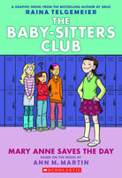 BABY SITTERS CLUB COLOR ED GN VOL 03 MARY ANNE SAVES THE DAY