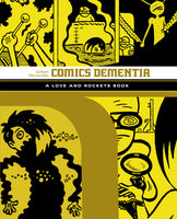 LOVE & ROCKETS LIBRARY GILBERT GN VOL 06 COMICS DEMENTIA (C: