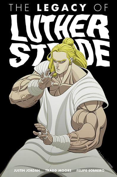 LEGACY OF LUTHER STRODE TP VOL 03 (MR)