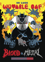 WUVABLE OAF HC BLOOD & METAL