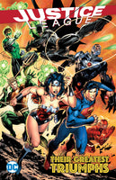 JUSTICE LEAGUE THEIR GREATEST TRIUMPHS TP