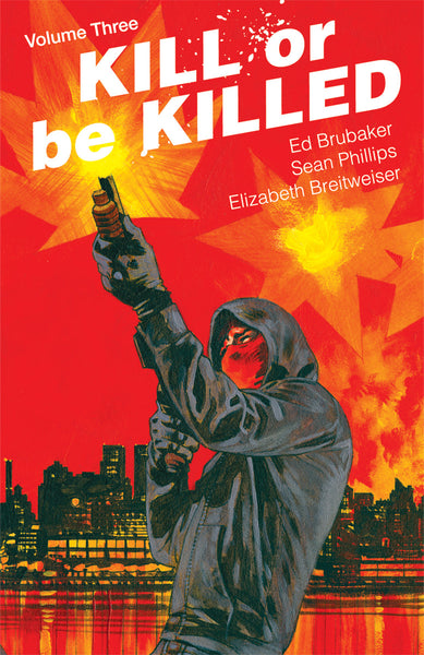 KILL OR BE KILLED TP VOL 03 (MR)