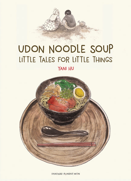 UDON NOODLE SOUP LITTLE TALES FOR LITTLE THINGS GN (C: 0-1-2