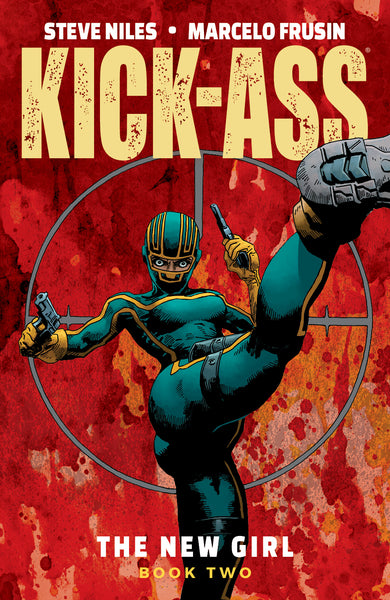 KICK-ASS NEW GIRL TP VOL 02 (MR)