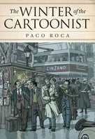 WINTER OF THE CARTOONIST HC PACO ROCA (C: 0-1-2)