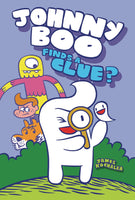 JOHNNY BOO HC VOL 11 JOHNNY BOO FINDS A CLUE (C: 0-1-2)