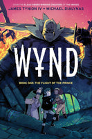 WYND HC BOOK 01 FLIGHT OF THE PRINCE EXC VAR (C: 0-1-2)