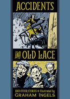 EC GRAHAM INGLES AL FELDSTEIN ACCIDENTS & OLD LACE HC (C: 0-