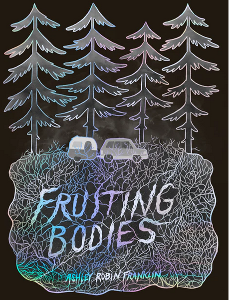 FRUITING BODIES GN