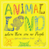 ANIMAL LAND (WHERE THERE ARE NO PEOPLE)