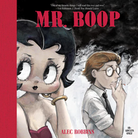 Mr. Boop by Alec Robbins