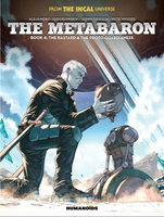 METABARON HC BOOK 04 THE BASTARD & THE PROTO-GUARDIANESS