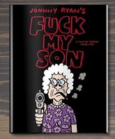 F*CK MY SON A TALE OF TERROR ISSUE 1