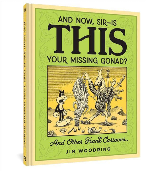 FRANK & NOW SIR THIS YOUR MISSING GONAD HC WOODRING (C: 0-1-