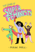 LEAGUE OF SUPER FEMINISTS