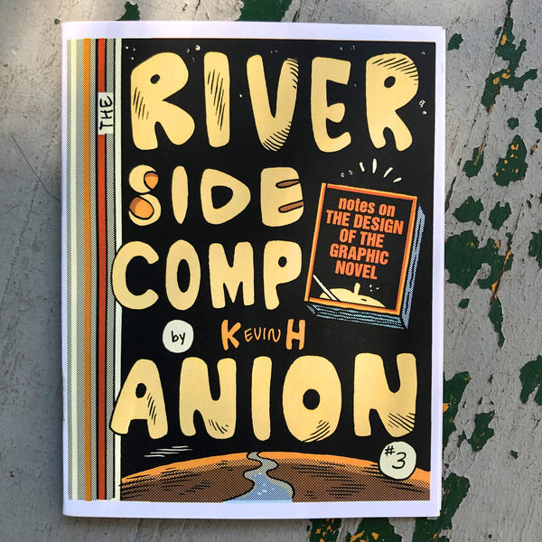 The Riverside Companion #3