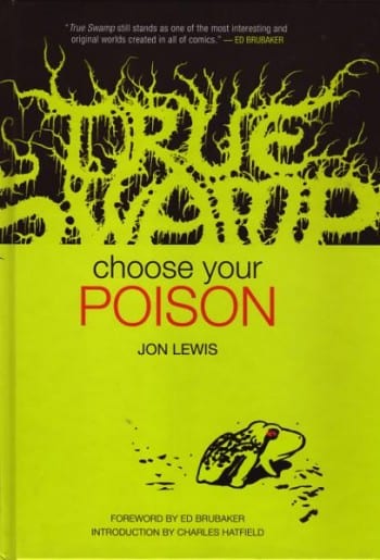 TRUE SWAMP CHOOSE YOUR POISON