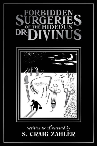 FORBIDDEN SURGERIES OF THE HIDEOUS DR. DIVINUS